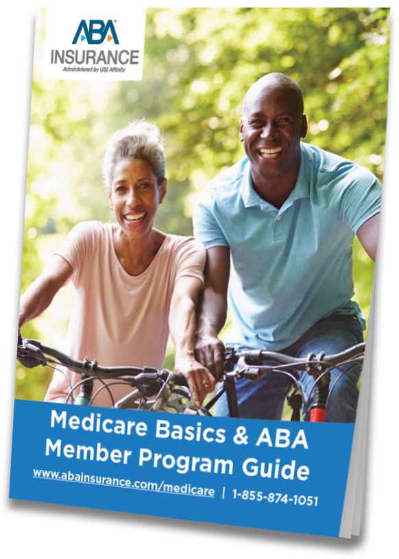 Medicare Basics & ABA Medicare Program Guide